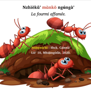 The hungry ant: Nufi-French: Nzhìèkǔ ’mɑ̀nkō ngʉ́ngà '(French edition)