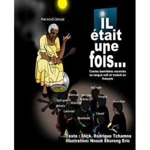 African stories, Bamileke stories in Nufi language with French translation (full color) 1st edition