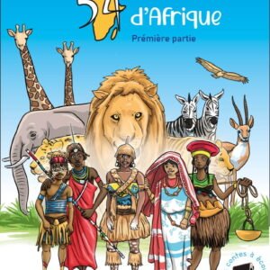 54 Contes d'Afrique, Première partie