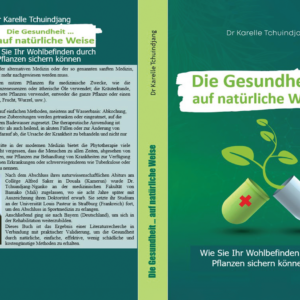 Natural Health... The path to your well-being [German Edition]